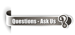 ? Questions - Ask Us